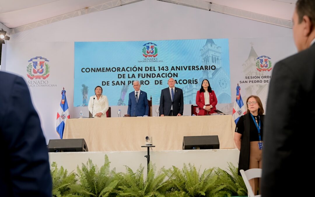 Senado sesiona en San Pedro de Macorís al conmemorarse el 143 aniversario de la ciudad